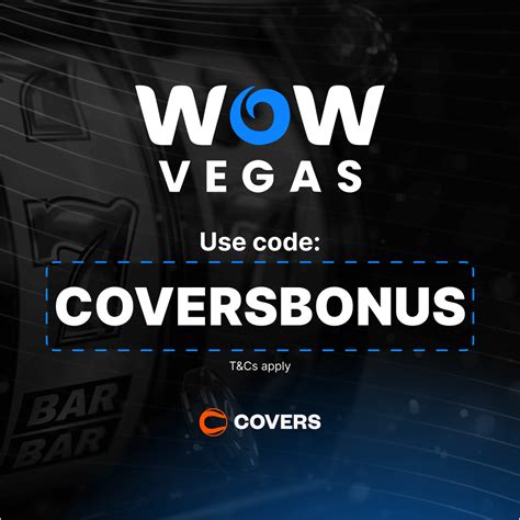 wow casino no deposit|WOW Vegas Promo Code: ‘COVERSBONUS’ for 1.75M Coins.